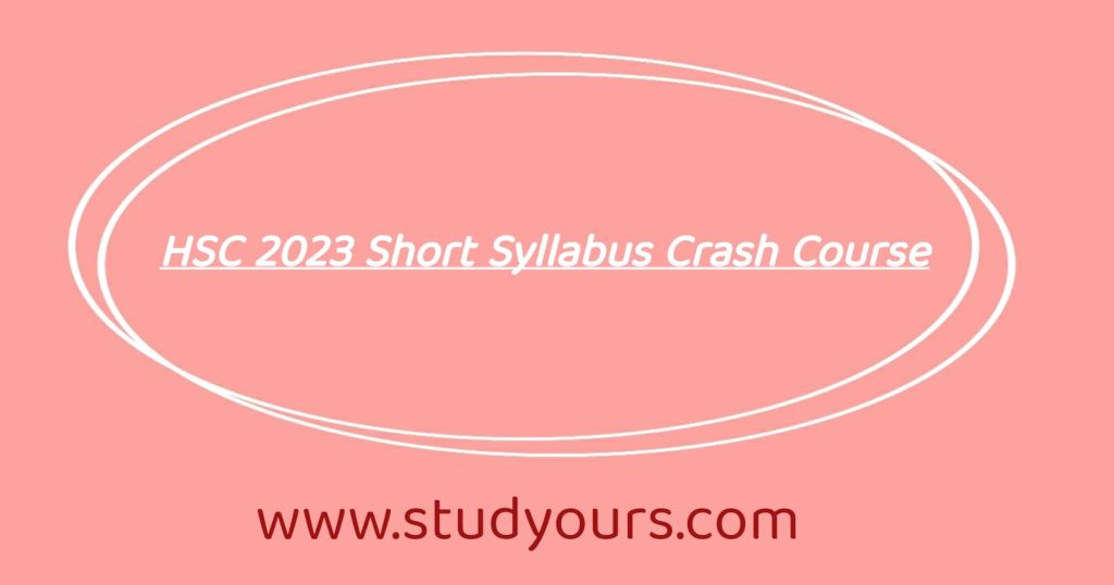 HSC 2023 Short Syllabus Crash Course