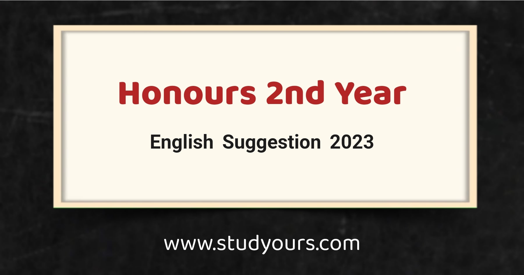 Honours 2nd Year English Suggestion 2023